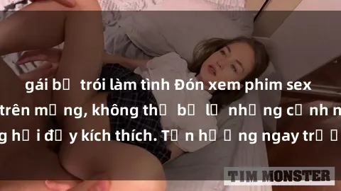 gái bị trói làm tình Đón xem phim sex mới nhất đang hot trên mạng, không thể bỏ lỡ những cảnh nóng hổi đầy kích thích. Tận hưởng ngay trước khi bị xoá chóng mặt!