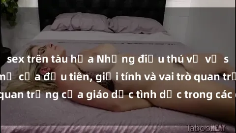 sex trên tàu hỏa Những điều thú vị về sex ở Bắc Âu: Sự mở cửa đầu tiên, giới tính và vai trò quan trọng của giáo dục tình dục trong các quốc gia này.